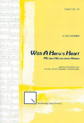 With a Hero's Heart für Blasorchester