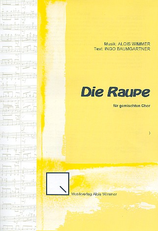 Die Raupe für gem Chor a cappella