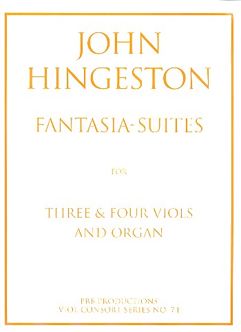 Fantasia-Suites for 3 and 4 viols and organ