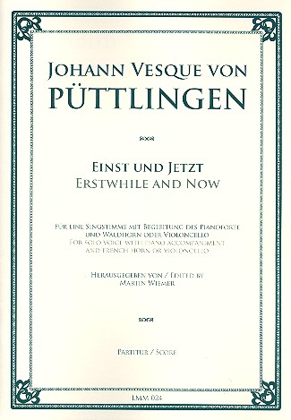 Einst und jetzt für Gesang, Waldhorn