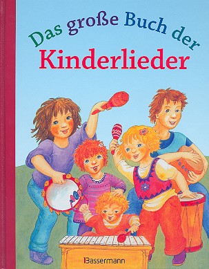 Das große Buch der Kinderlieder