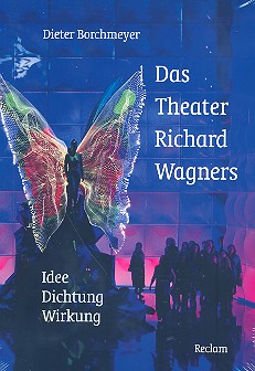 Das Theater Richard Wagners Idee -