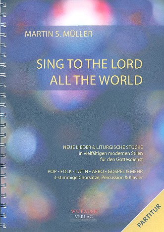 Sing to the Lord all the World