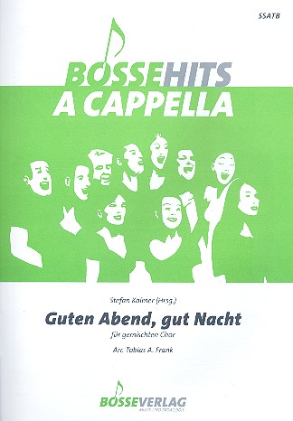 Guten Abend gut Nacht für gem Chor
