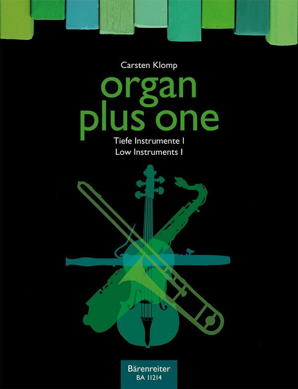 Organ plus one - tiefe Instrumente Band 1