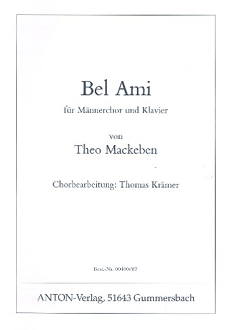 Bel Ami für Männderchor und Klavier