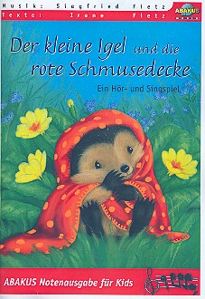 Der kleine Igel und die rote Schmusedecke