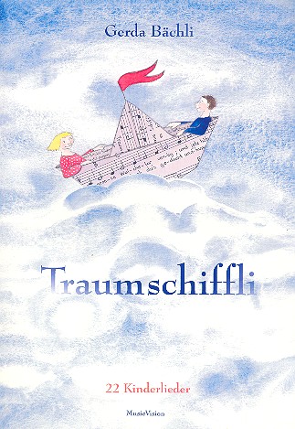 Traumschiffli 22 Kinderlieder