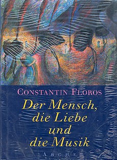 Der Mensch, die Liebe und die Musik