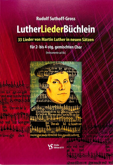 Luther-Lieder-Büchlein für gem Chor