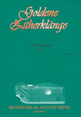 Faschingszauber op.50 für 1-2 Konzertzithern