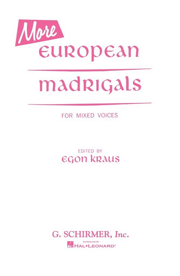 More European Madrigals for mixed chorus