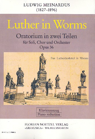 Luther in Worms op.36 für Soli, gem Chor