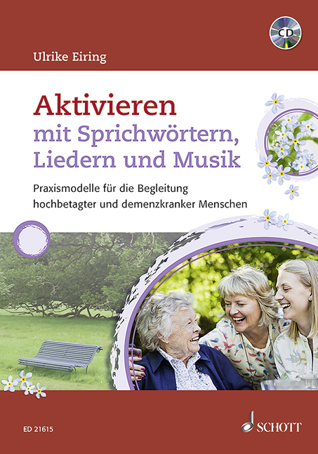 Aktivieren mit Sprichwörtern, Liedern und Musik (+CD)