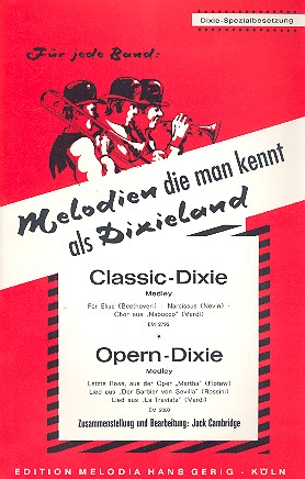 Classic-Dixie  und  Opern-Dixie:
