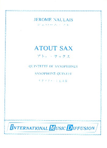 Atout Sax for 5 saxophones (SATTBar)