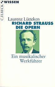 Richard Strauss - Die Opern ein musikalischer