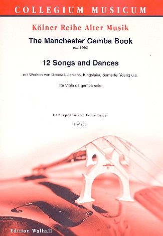 12 Songs and Dances from The Manchester Gamba Book