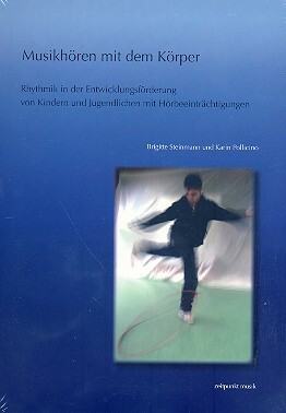 Musikhören mit dem Körper Rhythmik in