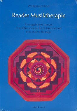 Reader Musiktherapie klanggeleitete Trance,