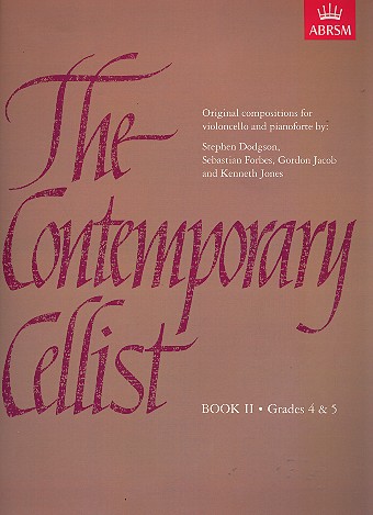The contemporary Cellist vol.2 (Grade 4-5)