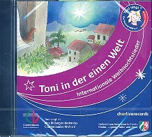 Toni in der einen Welt - internationale Weihnachtslieder