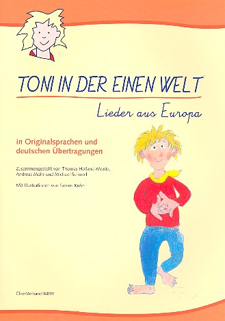 Toni in der einen Welt - Lieder aus Europa