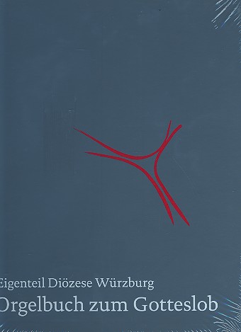Orgelbuch zum Gotteslob Diözese Würzburg