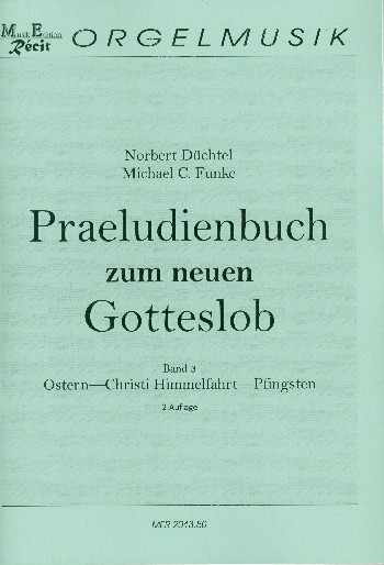 Präludienbuch zum neuen Gotteslob Band 3 - Ostern/Himmelfahrt/Pfingste