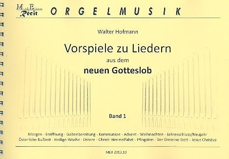 Vorspiele zu Liedern aus dem neuen Gotteslob Band 1