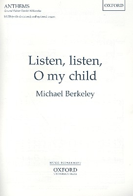 Listen listen o my Child for mixed chorus