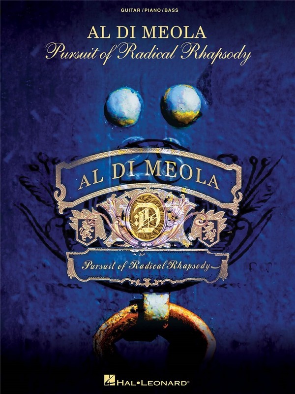 Al di Meola: Pursuit of radical Rhapsody