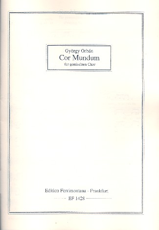 Cor Mundum für gem Chor a cappella