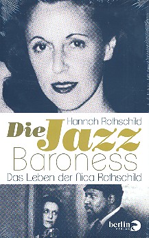 Die Jazz-Baroness das Leben der