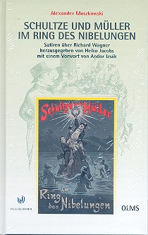 Schultze und Müller im Ring des Nibelungen