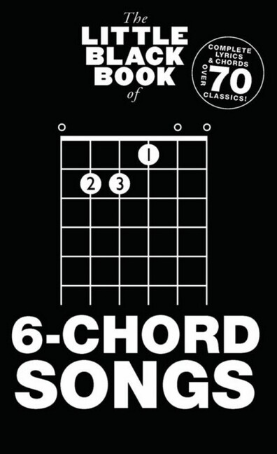 The little black Book of: 6-Chord Songs