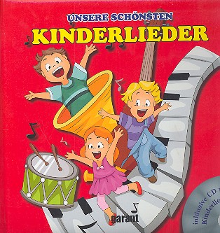 Unsere schönsten Kinderlieder (+CD)