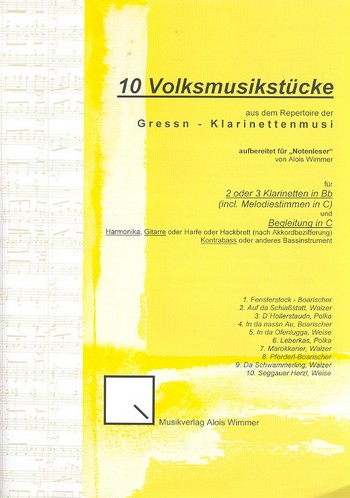 10 Volksmusikstücke der Gressn Klarinettenmusi