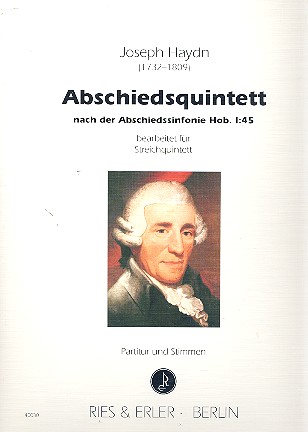 Abschiedsquintett nach Hob.I:45 für 2 Violinen,