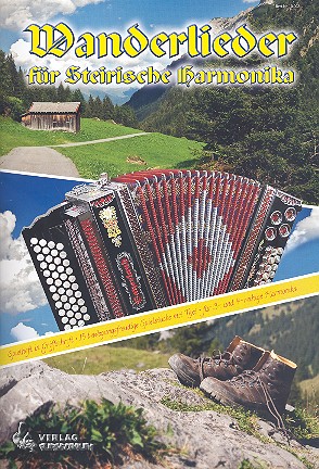 Wanderlieder: für Steirische Harmonika