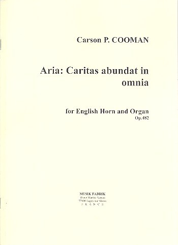 Aria: Caritas abundat in omnia op.482