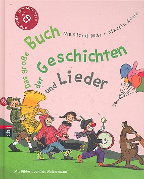 Das große Buch der Geschichten und Lieder (+CD)