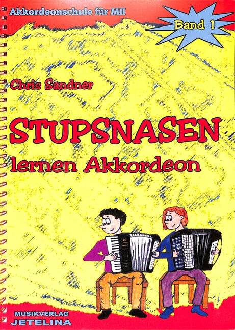STUPSNASEN lernen Akkordeon Band 1 (+CD)
