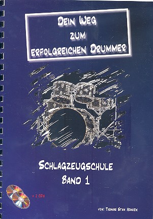 Dein Weg zum erfolgreichen Drummer Band 1 (+2 CD's)