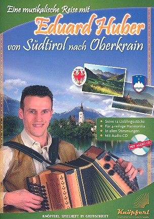 Eine musikalische Reise mit Eduard Huber (+CD)