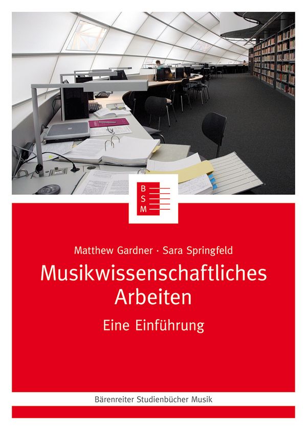 Musikwissenschaftliches Arbeiten eine Einführung