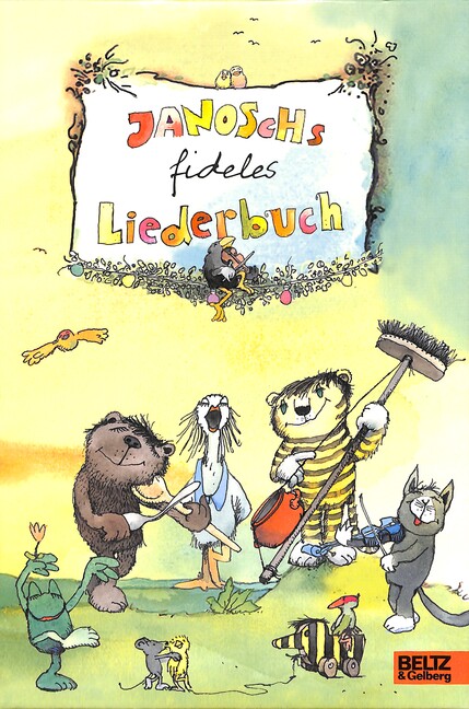 Janoschs fideles Liederbuch