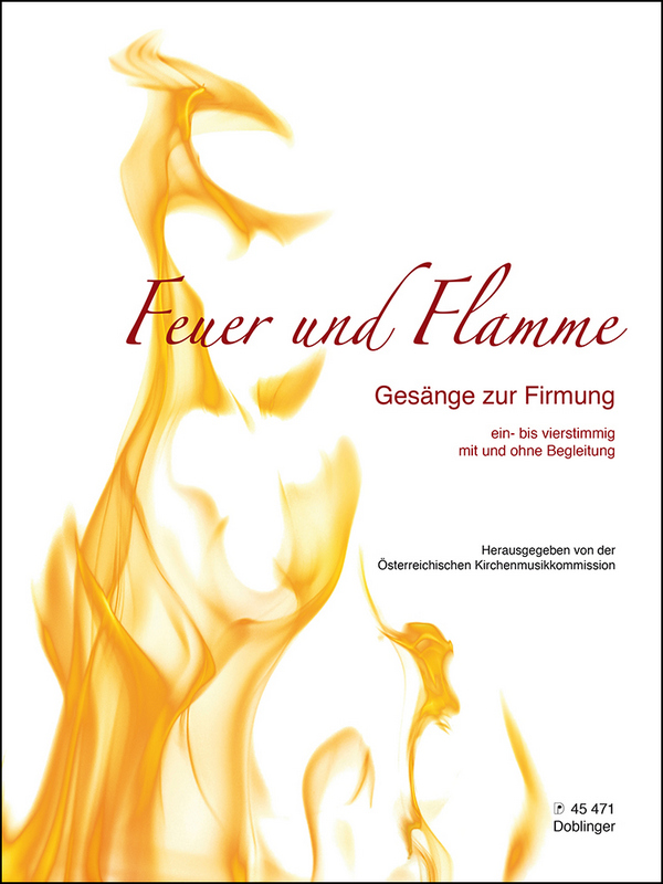 Feuer und Flamme - Gesänge zur Firmung