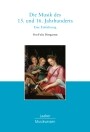 Die Musik des 15. und 16. Jahrhunderts