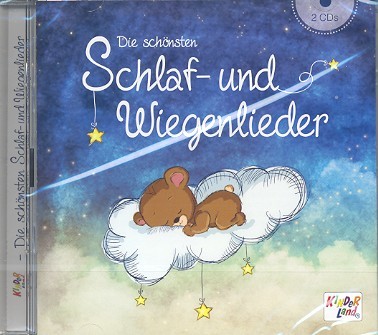 Die schönsten Schlaf- und Wiegenlieder